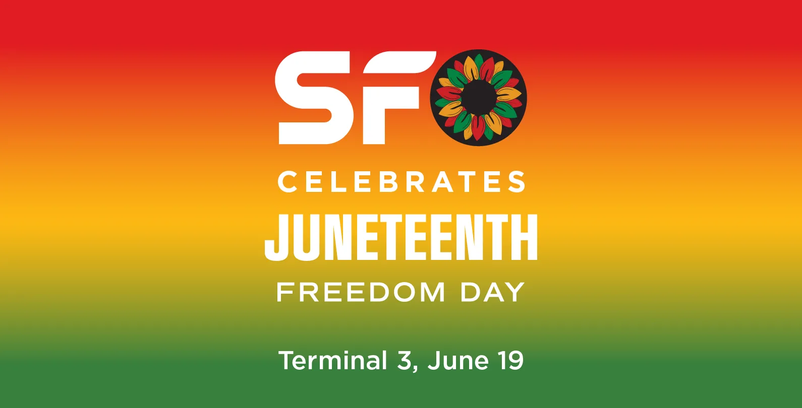 SFO Celebrates Juneteenth Freedom Day